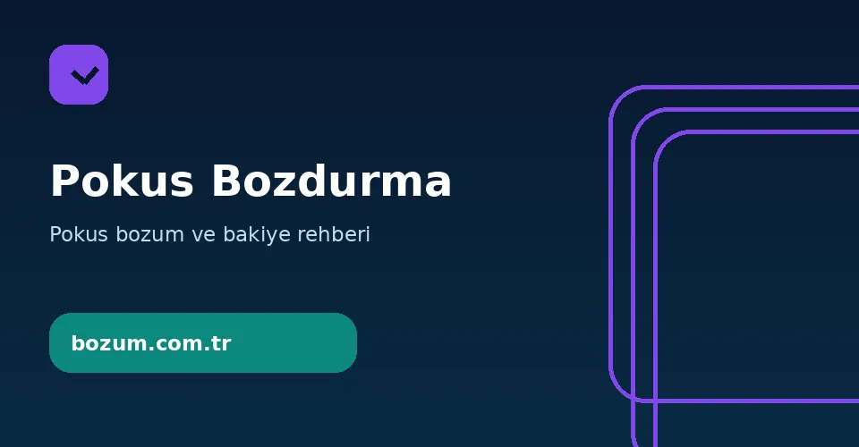 Bozum.com.tr pokus bozdurma bilgilendirme görseli